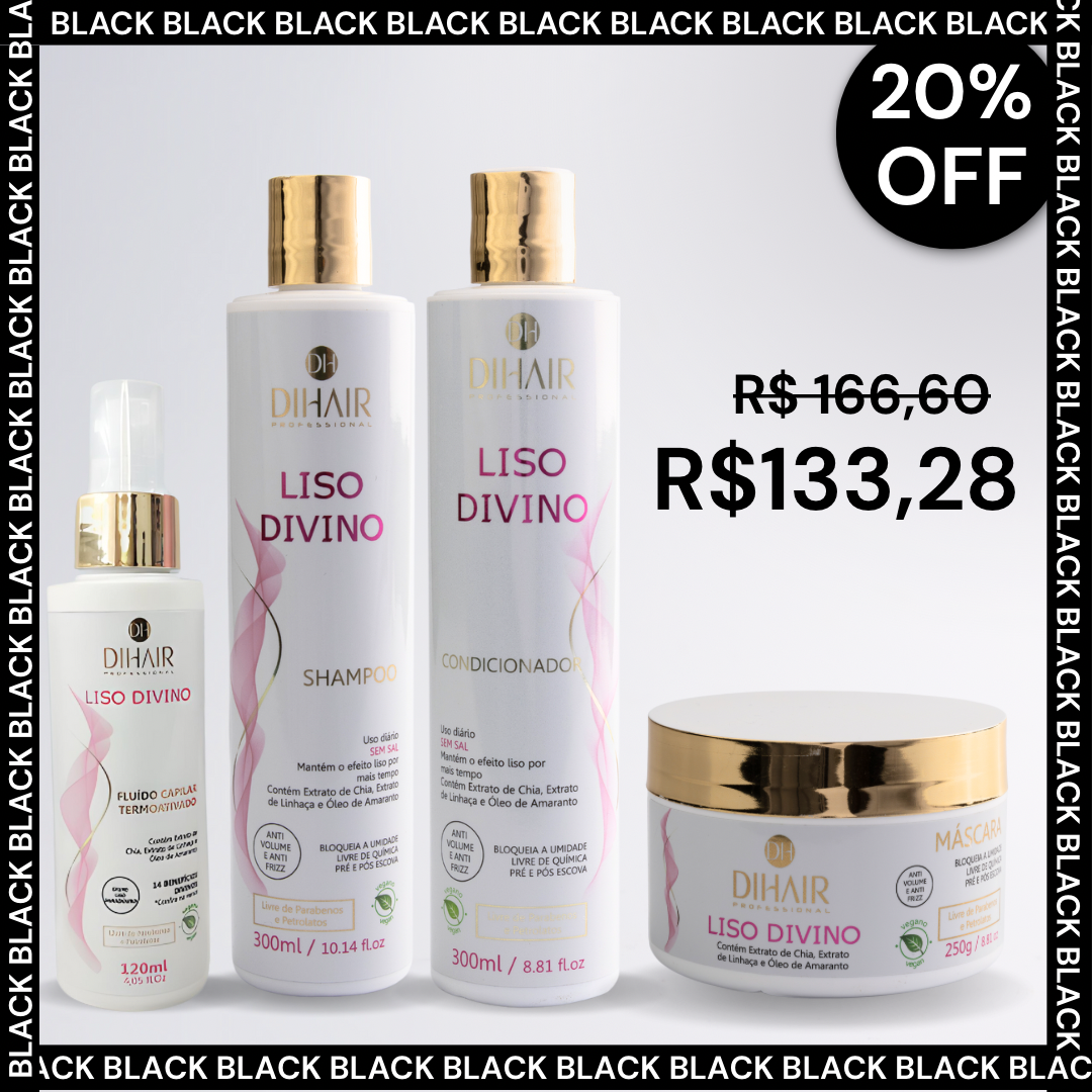 Kit Liso Divino Shampoo 300ml, Cond 300ml, Máscara 250g e Fluido Termoativado 120ml - DIHAIR