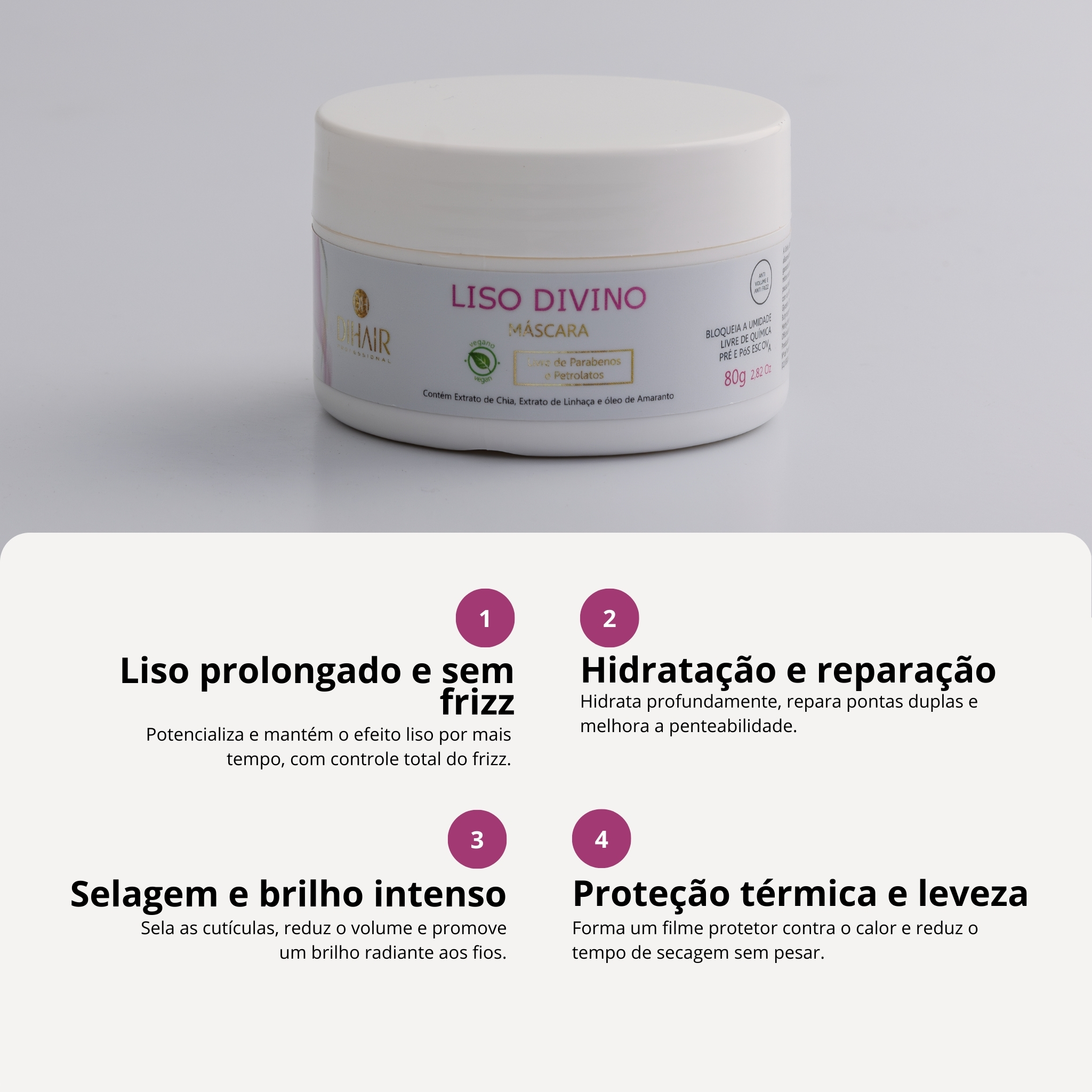 Máscara Liso Divino 80g - DIHAIR