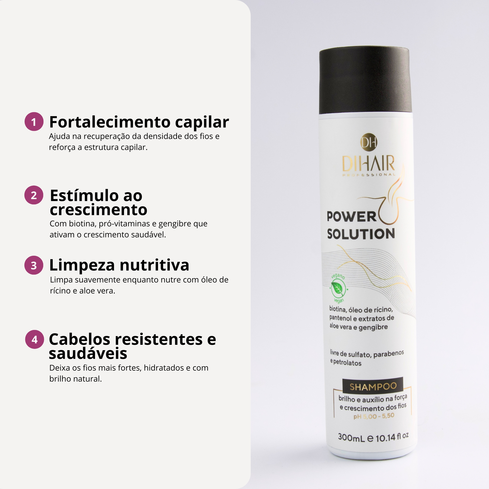 Shampoo Power Solution - Força e crescimento 300ml - DIHAIR