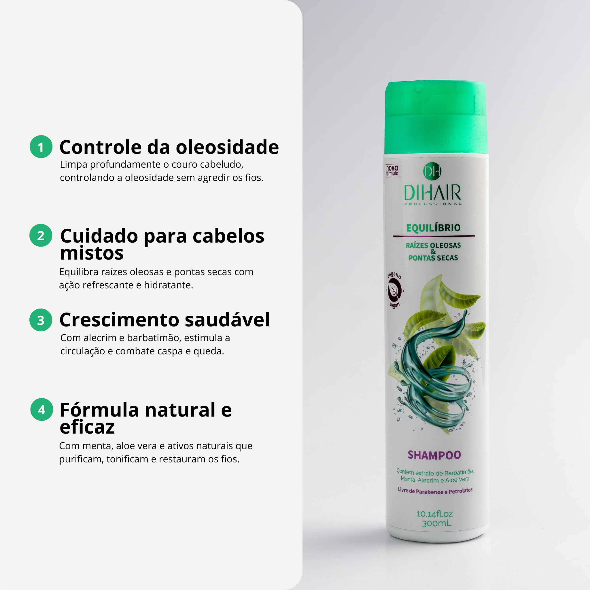 Shampoo Equilíbrio - Raízes Oleosas e Pontas Secas 300mL - Dihair