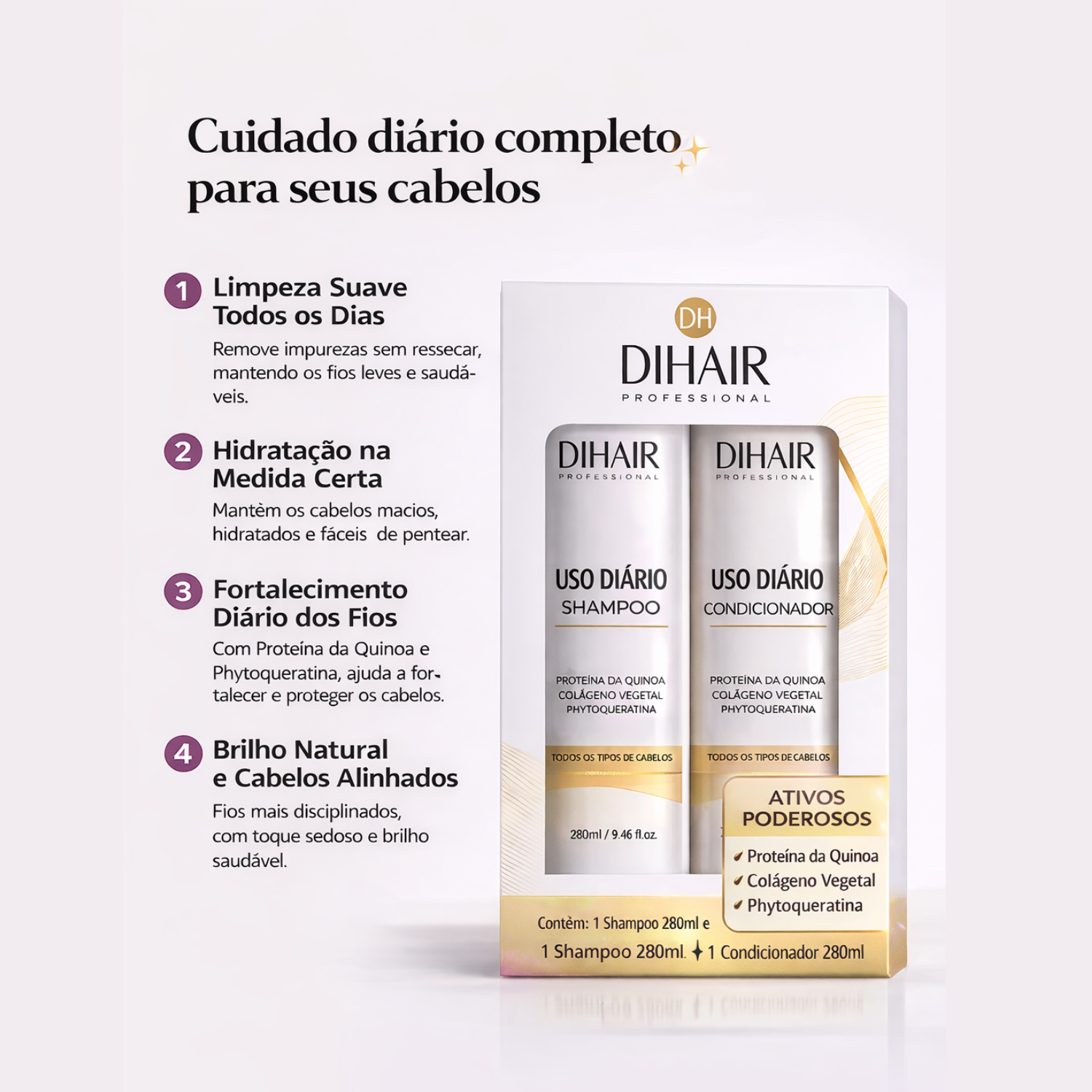 Kit Uso Diário Shampoo 280ml + Condicionador 280ml - DIHAIR