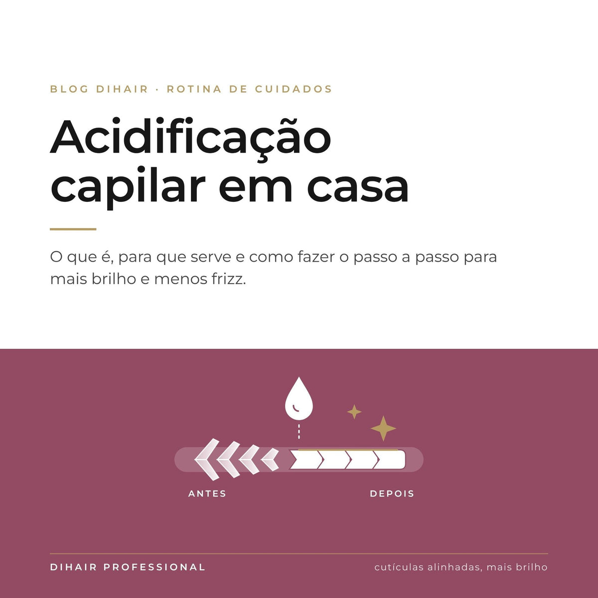 Acidificação capilar em casa: o que é, para que serve e como fazer